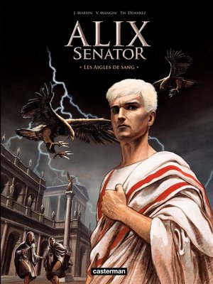 cover image of Alix Senator (Tome 1)--Les Aigles de sang